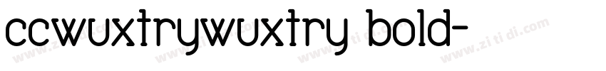 ccwuxtrywuxtry bold字体转换
